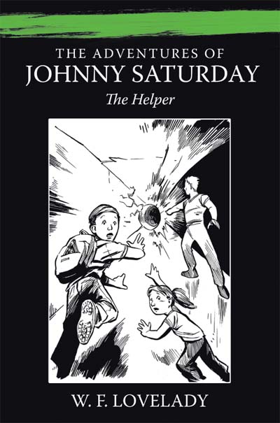 The Adventures of Johnny Saturday: The Helper